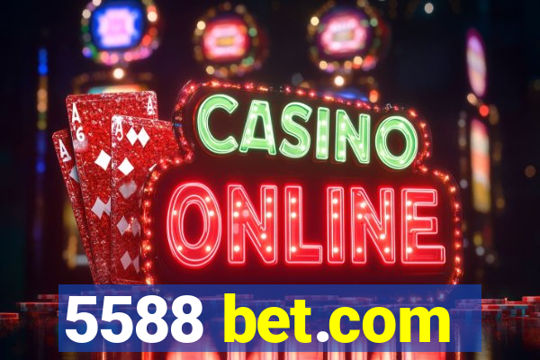 5588 bet.com